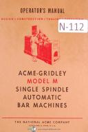 National Acme-Gridley-National Acme Gridley Model M, Single Spindle Auto Bar Machine Operators Manual-M-01